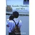 Gender Equality and Men: Learning from Practice