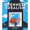 Openness and Idealism: Soviet Posters: 1985-1991