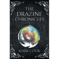 The Drazine Chronicles: Departure