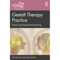 Gestalt Therapy Practice: Theory and Experiential Learning