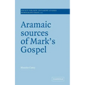 Aramaic Sources of Mark's Gospel