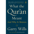 What the Qur'an Meant: And Why It Matters