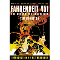 Ray Bradbury's Fahrenheit 451: The Authorized Adaptation