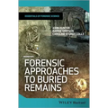Forensic Approaches to Buried Remains
