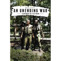 An Unending War: A Memoir of Vietnam