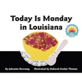 Today Is Monday in Louisiana