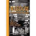 Wisdom Under the Bridge: The Prophets from Skid Row