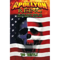 Apollyon Rising: The New World Order and Second American Revolution