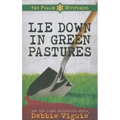 Lie Down in Green Pastures: The Psalm 23 Mysteries #3