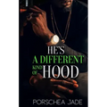 He's a Different Kind of Hood