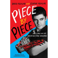 Piece by Piece: How I Built My Life (No Instructions Required)