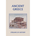 Streams of History: Ancient Greece (Yesterday's Classics)