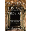 Prophecy and History in Relation to the Messiah