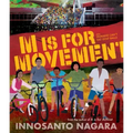 M Is for Movement