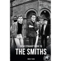 Dead Straight Guide to the Smiths