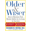 Older and Wiser: How to Maintain Peak Mental Ability for as Long as You Live