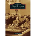 Hot Springs: From Capone to Costello
