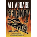 All Aboard: The Hellbound Train