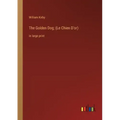 The Golden Dog; (Le Chien D'or): in large print