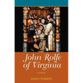 John Rolfe of Virginia