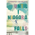Until Niagara Falls