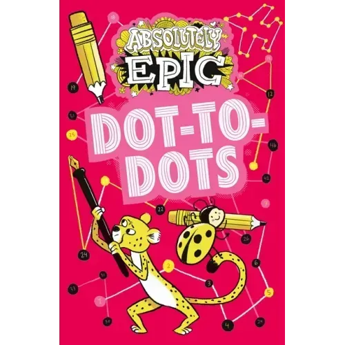 Absolutely Epic Dot-To-Dots