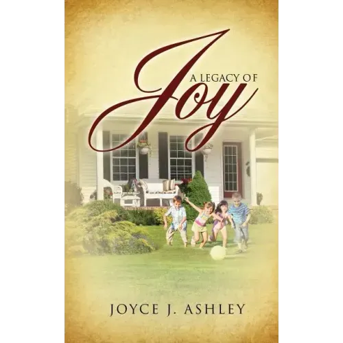 A Legacy of Joy
