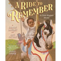A Ride to Remember: A Civil Rights Story