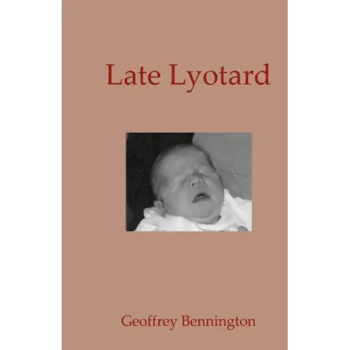 Late Lyotard