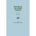 Historical Southern Families. in 23 Volumes. Volume VIII