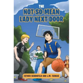 The Not-So-Mean Lady Next Door