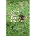 Missy's Clan - Deer Friends