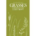 Grasses: An Identification Guide