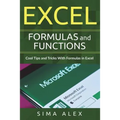 Excel Formulas And Functions: Cool Tips and Tricks With Formulas in Excel