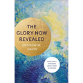 Glory Now Revealed