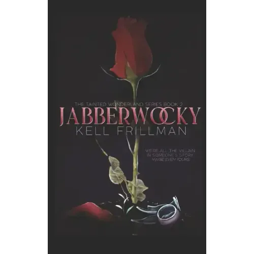 Jabberwocky: The Tainted Wonderland Series Book 2