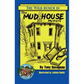 The Mud House Mystery