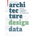 Architecture Design Data: Practice Competency in the Era of Computation