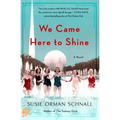 We Came Here to Shine