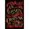 Un Corazón Obstinado