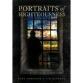 Portraits of Righteousness