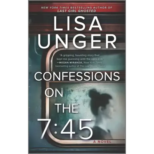 Confessions on the 7:45: A Novel