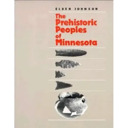 Prehistoric People's of Minnesota