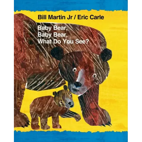 Baby Bear, Baby Bear, What Do You See?