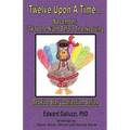 Twelve Upon A Time... November: 'Twas the Night Before Thanksgiving, Bedside Story Collection Series