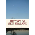History of New Zealand: the Land of the Long White Cloud