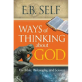 Ways of Thinking about God: The Bible, Philosophy, and Science