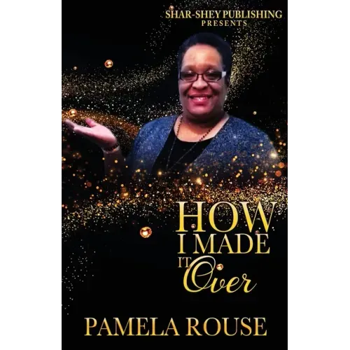 How I Made It Over