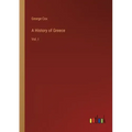A History of Greece: Vol. I