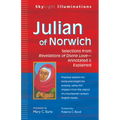 Julian of Norwich: Selections from Revelations of Divine Love--Annotated & Explained